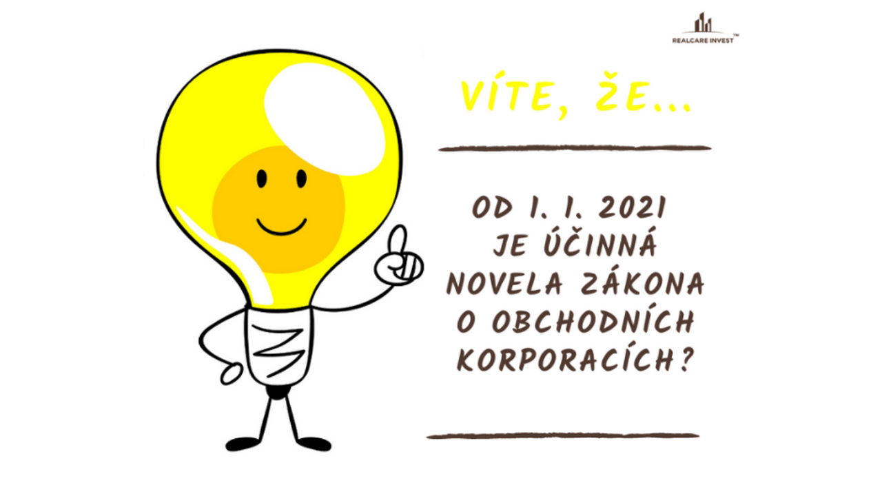 Od 1.1. 2021 je účinná novela zákona o obchodních korporacích!